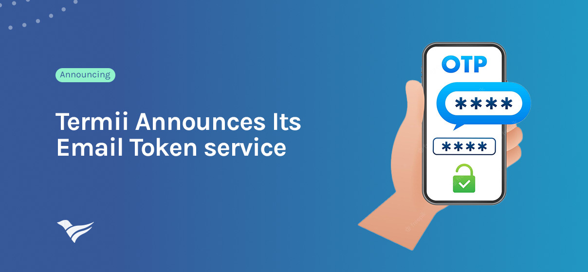 Secure your authentication with the Termii Email Token